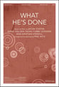 What He's Done SATB choral sheet music cover